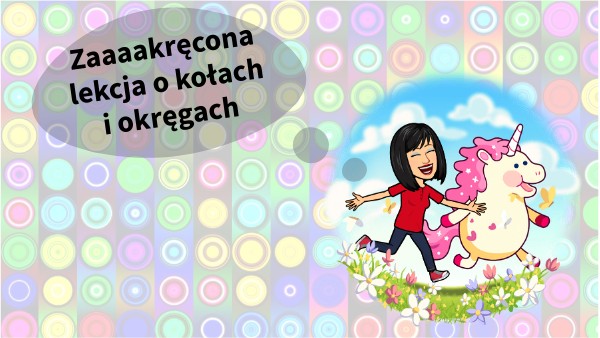 Koła i okręgi klasa 4 | Genially