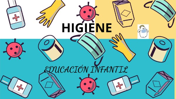 Higiene Infantil Genially Higiene Infantil Genially