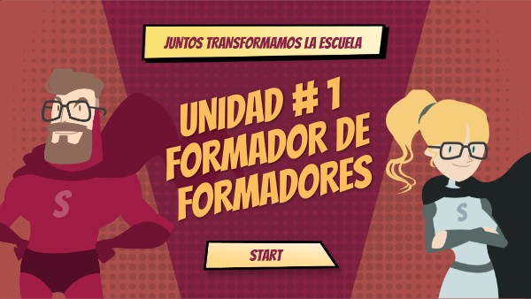 Unidad # 1: Formador de Formadores