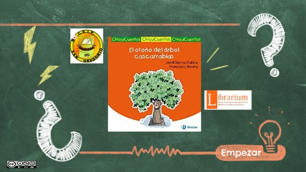 "EL OTOÑO DEL ÁRBOL CASCARRABIAS" | Genially