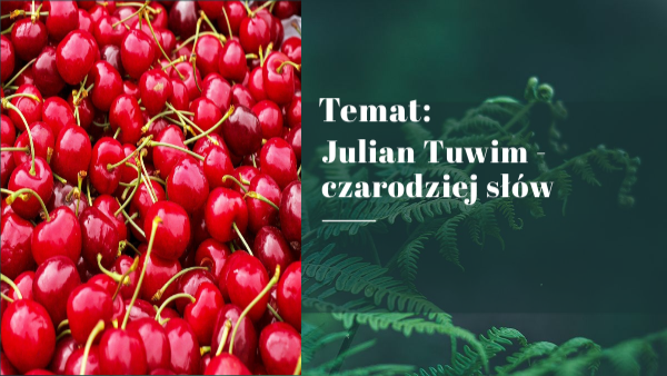 Czereśnie Tuwim Sprawdzian Kl 6