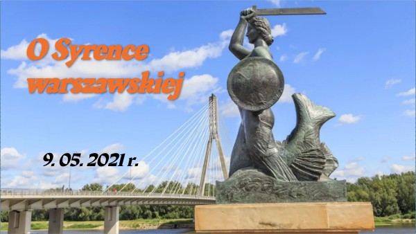O Syrence warszawskiej | Genially