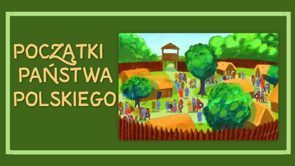 Początki państwa polskiego