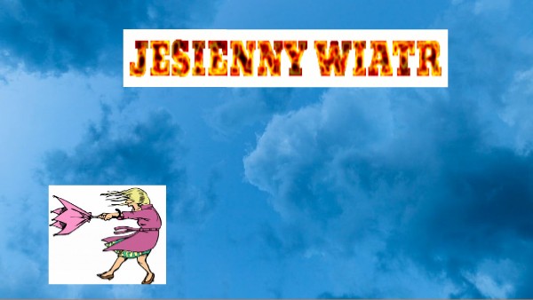 Jesienny wiatr. Klasa 2