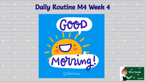 Daily Routine M4 W5 | Genially