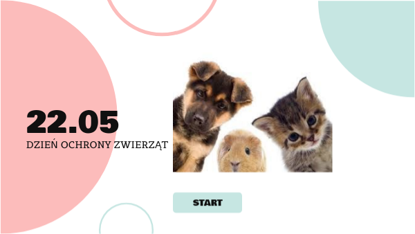 Dzień Ochrony Zwierząt | Genially