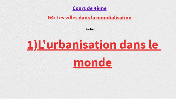G4_4ème_les villes dans la mondialisation-partie 1