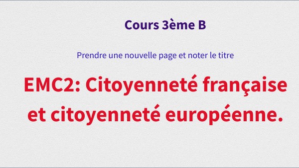 EMC2: Citoyenneté française et citoyenneté européenne | Genially