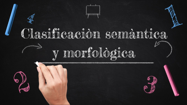 clasificación semántica y morfológica de sustantivos