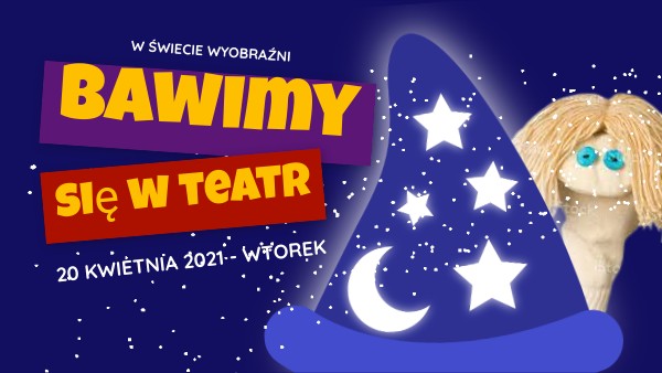Bawimy się w teatr | Genially