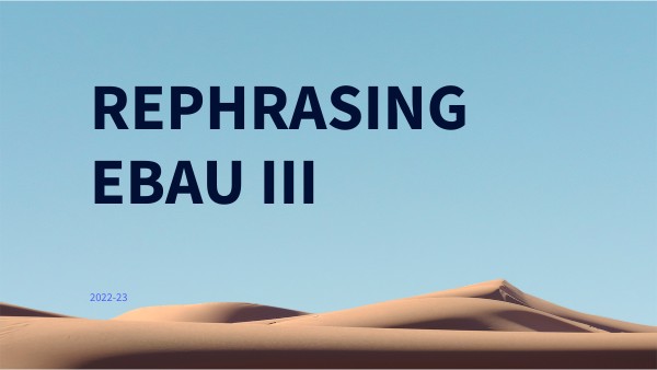 Rephrasing EBAU III | Genially