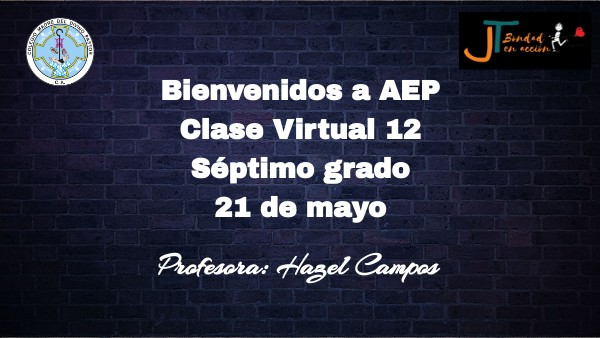 Clase virtual 12 Septimo grado | Genially