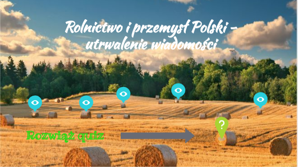 Rolnictwo i przemysł Polski - utrwalenie wiadomości | Genially