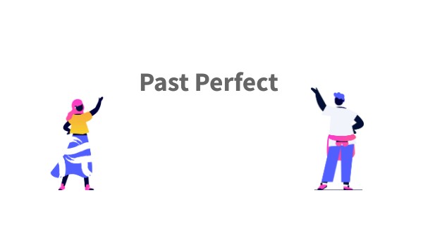 past perfect
