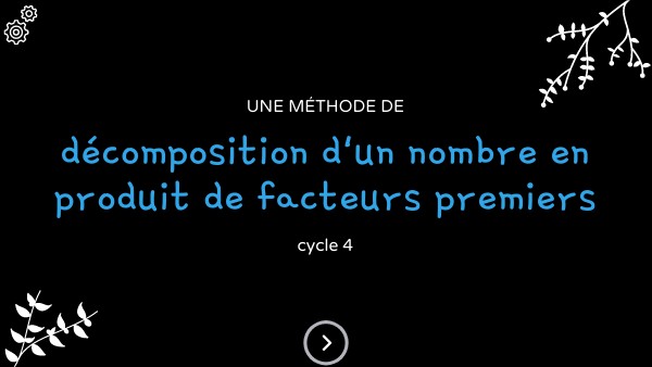décomposition produit facteurs premiers
