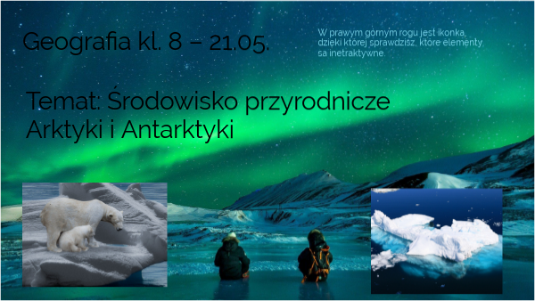 środowisko Przyrodnicze Arktyki Geografia 8 Arktyka i Antarktyka | Genially