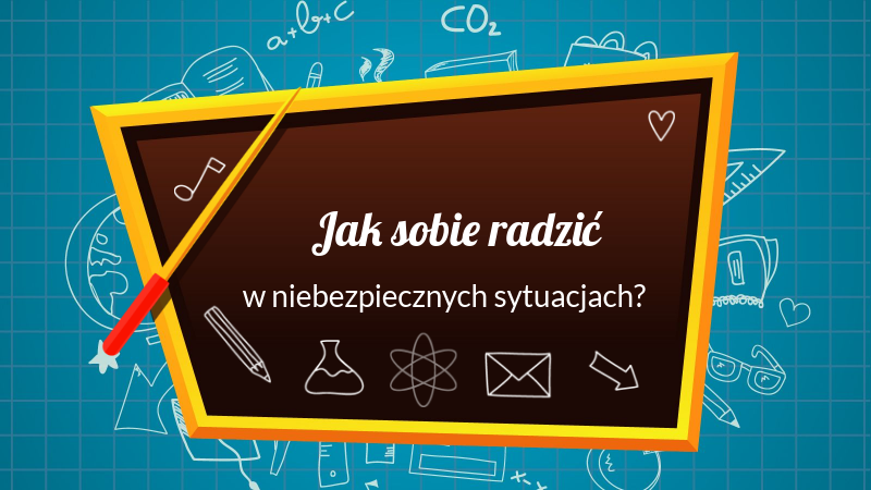 Niebezpieczne sytuacje - klasa 4 przyroda | Genially