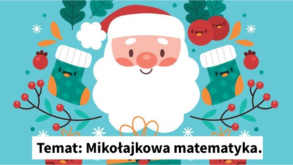 Mikołajkowa matematyka | Genially