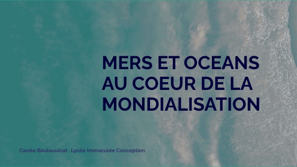 MERS ET OCEANS TERMINALE | Genially