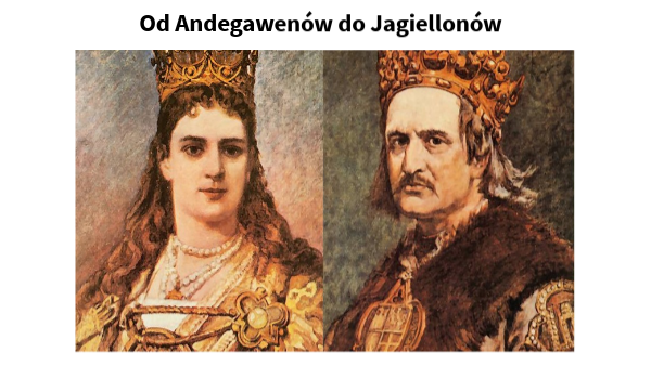 Od Piastow Do Jagiellonow Sprawdzian Klasa 4 - Klasa I 7.4.Od Andegawenów do Jagiellonów | Genially