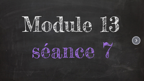 MHM CP module 13 séance 7 | Genially