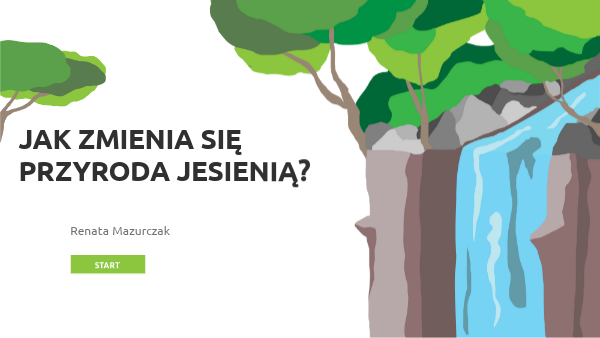 Jak przyroda zmienia się jesienią? | Genially