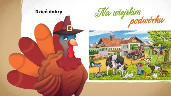 Na wiejskim podwórku | Genially
