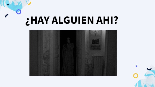 ¿HAY ALGUIEN AHI?