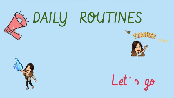 Daily Routine 1st grade | Genially