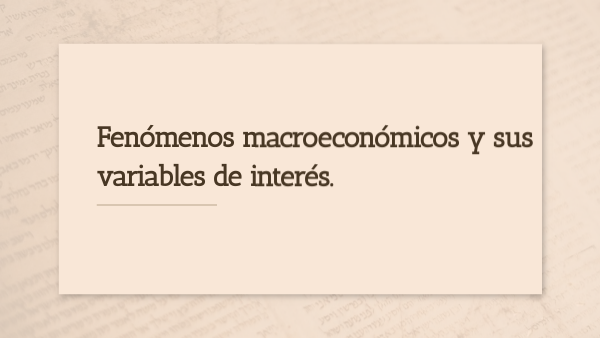 Fenómenos macroeconómicos | Genially