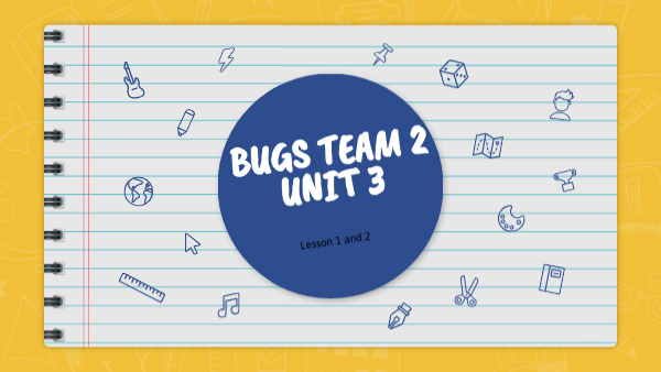 Bugs Team 2 Piosenki Do Pobrania - Bugs Team 2 Unit 3 | Genially
