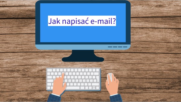 Jak napisać email? | Genially