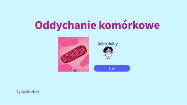 B7 Oddychanie komórkowe | Genially