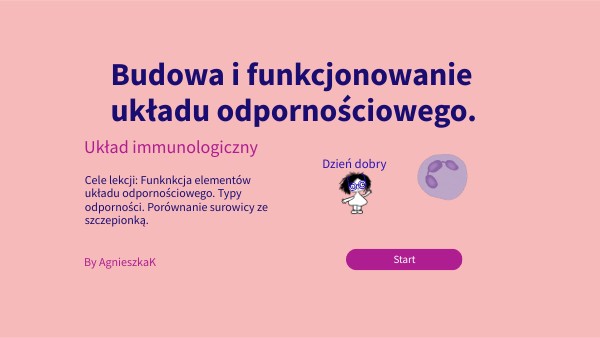 B7 Budowa i funkcjonowanie układu odpornościowego | Genially