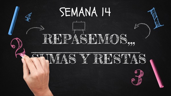 SEMANA 14 1° MATEMATICAS | Genially