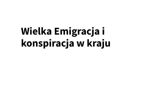 Wielka Emigracja | Genially