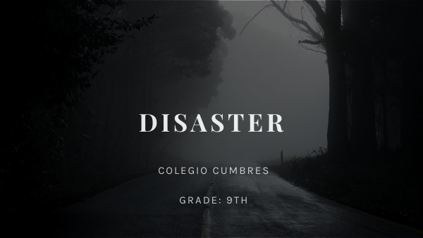DISASTER 9AF | Genially