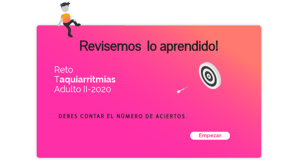 Reto interactivo: Taquiarritmias | Genially