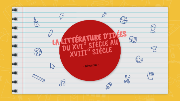 La littérature d'idées - révisions - mme gallot | Genially