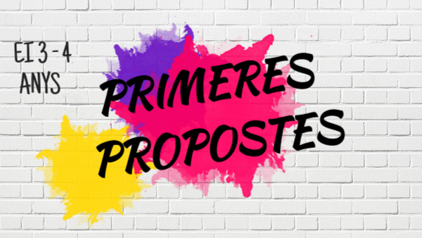 PRIMERES PROPOSTES EI 3-4 | Genially