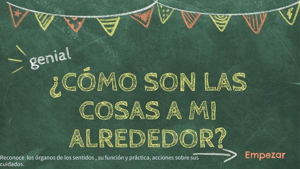 ¿Cómo son las cosas a mi alrededor?