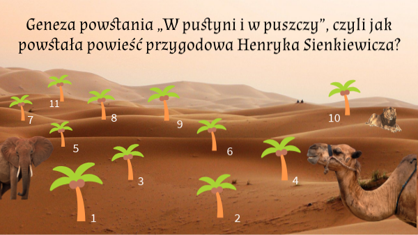 Staś W Pustyni Iw Puszczy Charakterystyka Geneza powstania „W pustyni i w puszczy”, czyli jak powstała powieść p