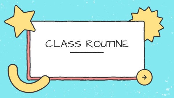 Class routine