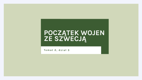Poczatek Wojen Ze Szwecja Klasa 6 Początek wojen ze szwecją