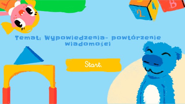 Sprawdzian Z Polskiego 4 Klasa Z Wypowiedzenia 4.wypowiedzenia - powtórzenie wiadomości