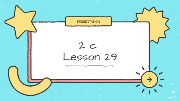 2c Lesson 29