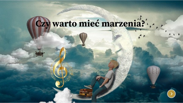 Czy Warto Mieć Marzenia Przykłady Z Literatury