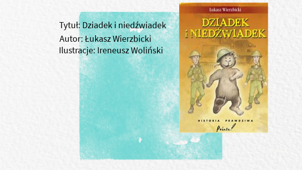 Dziadek I Niedźwiadek Test Z Lektury Dziadek i niedźwiadek | Genially