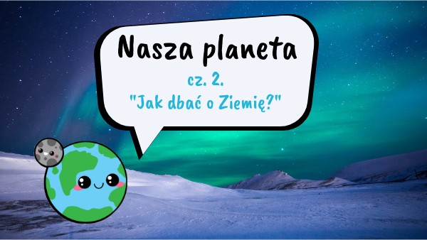 Nasza planeta cz.2
