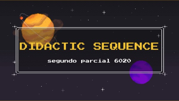 DIDACTIC SEQUENCE | Genially